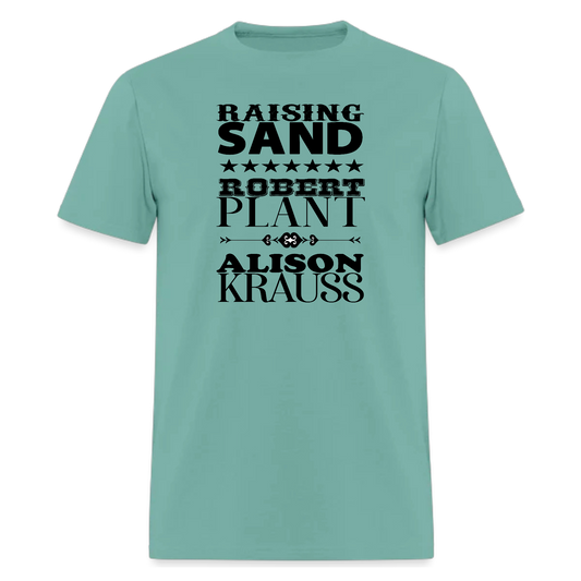 Raising Sand t shirt ,Country music tshirt