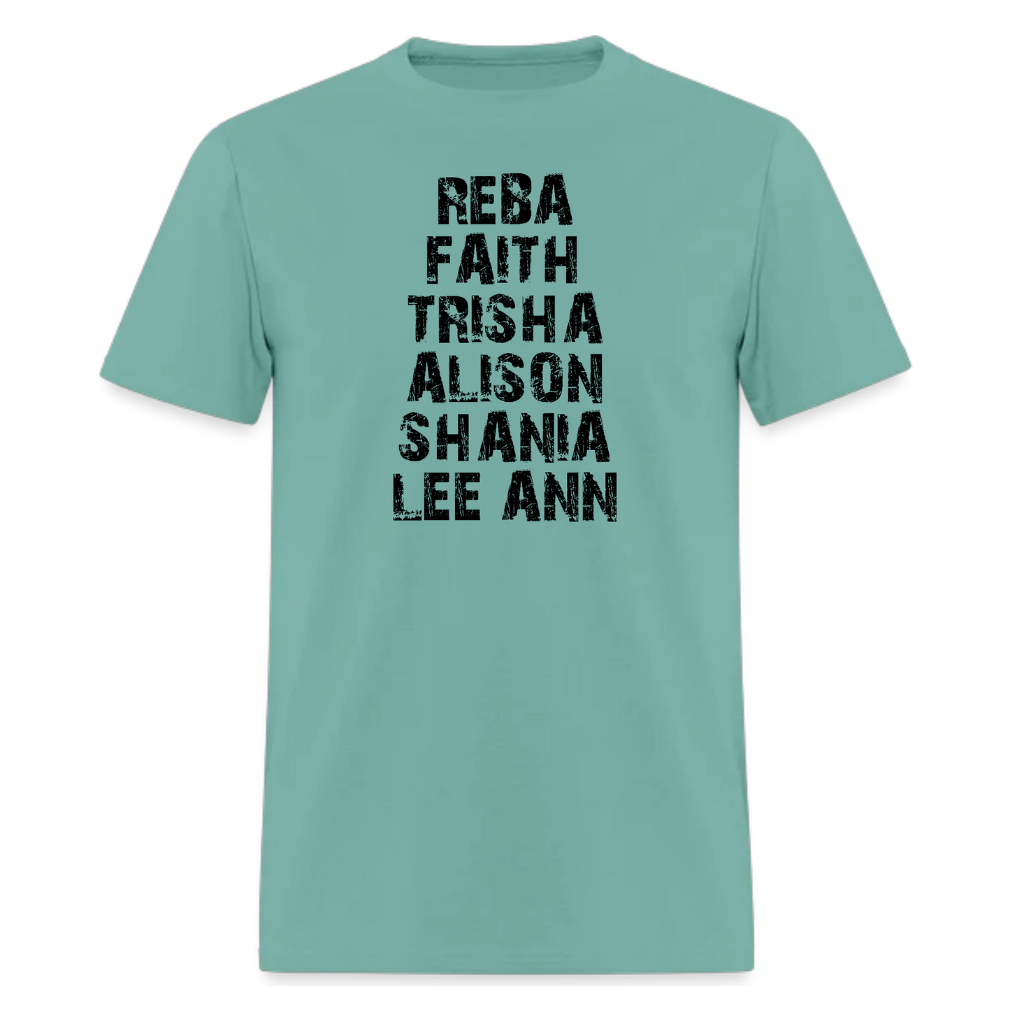 Alison,Reba,Faith,Trisha,Shania,Lee Ann,Country Music tshirt