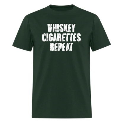 Whiskey Cigarettes Repeat,Country Music tshirt - Denoss