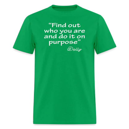 Find Out Who You Are Dolly Tshirt,Country Music tshirt