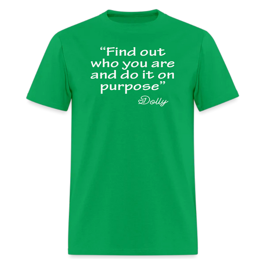 Find Out Who You Are Dolly Tshirt,Country Music tshirt