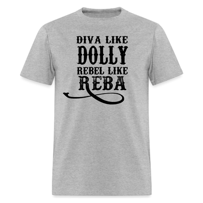 Dolly,Reba,Diva Like Dolly Rebel Like Reba,Country Music tshirt