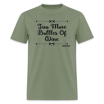 Two More Bottles Of Wine,Country Music Fan tshirt - Denoss