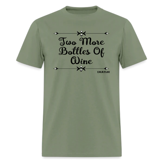 Two More Bottles Of Wine,Country Music Fan tshirt - Denoss