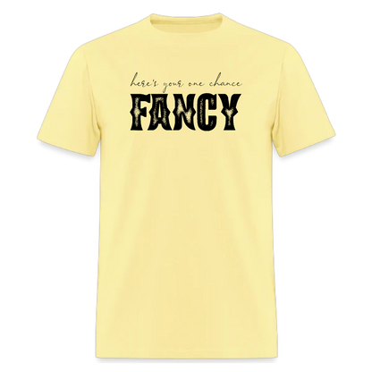 Fancy, Here's Your One,Country Music tshirt