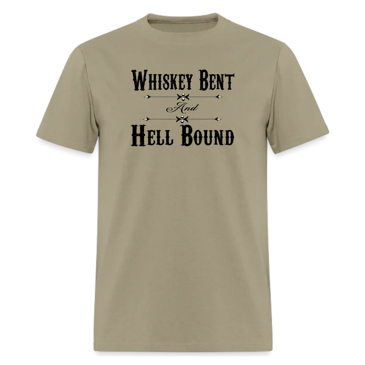 Whiskey Bent and Hell Bound,Country Music Inspired Tshirt