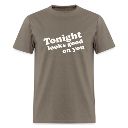 Tonight looks good on you,Country Music tshirt - Denoss