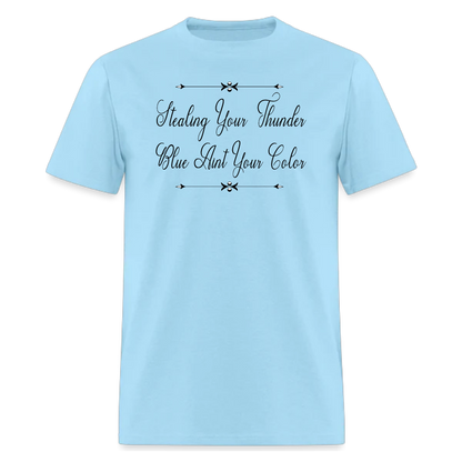 Blue Ain't Your Color ,Country MusicTshirt - Denoss