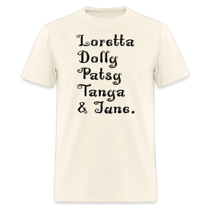 Loretta,Dolly,Patsy,Tanya,June,Country MusicTshirt