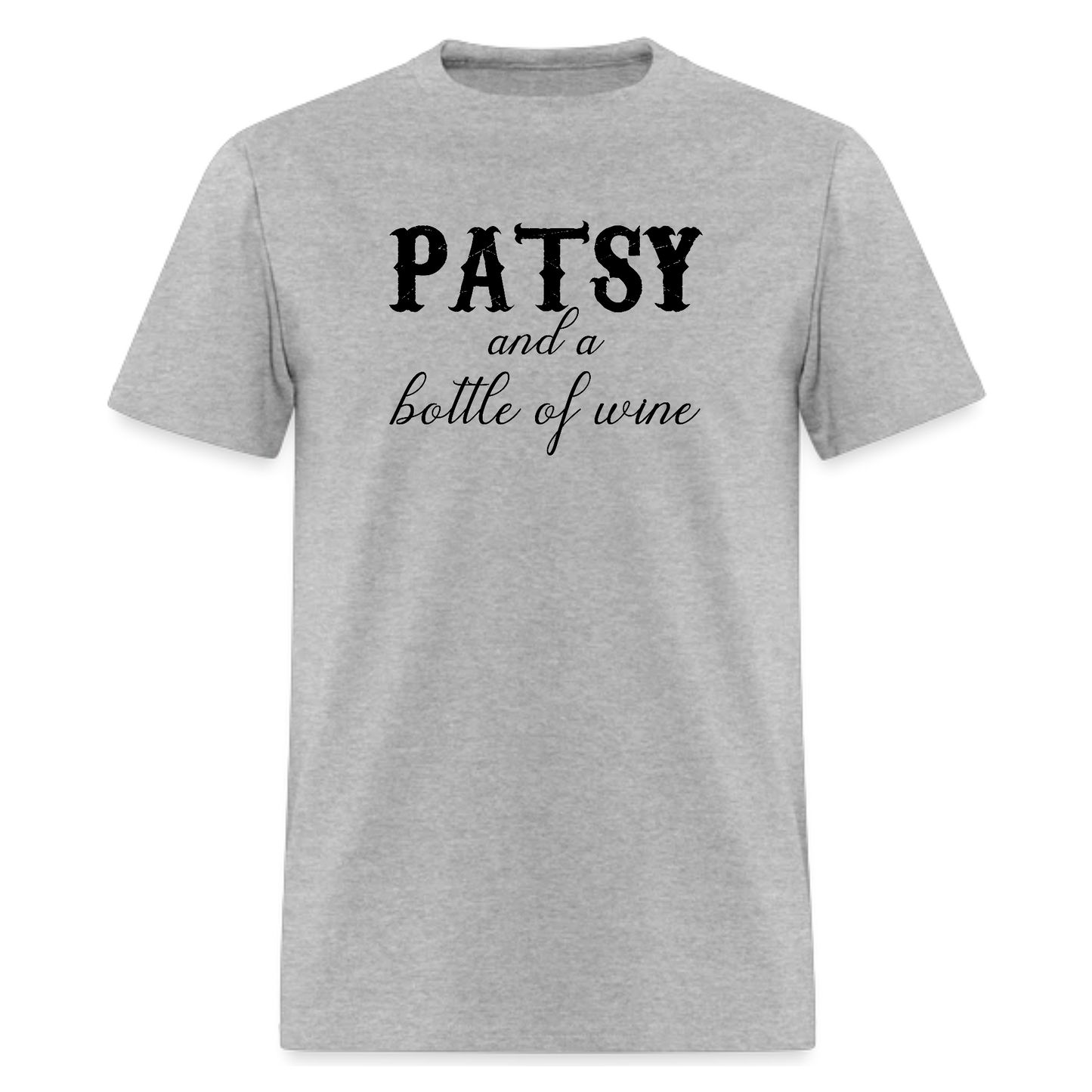 A Bottle of Wine, Country Music T Shirt,Wine Lovers Shirt