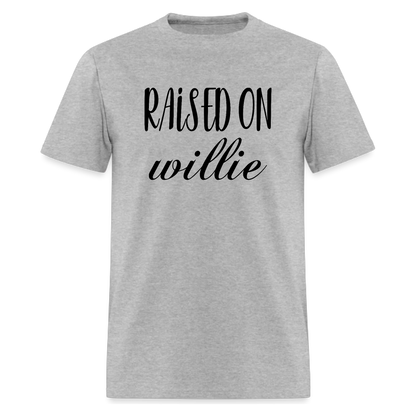 Raised On Willie,Country Music Tshirt - Denoss