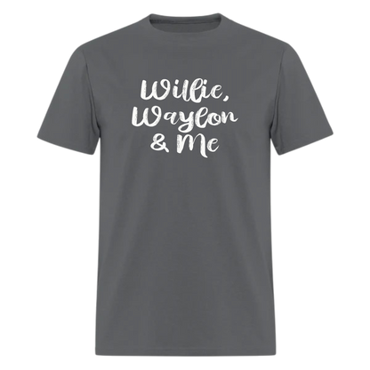 Willie, Waylon and Me,Country Music Fan,Unisex,Short Sleeve T Shirt - Denoss