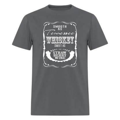 Smooth As Tennessee Whiskey Sweet As Strawberry Wine Tshirt - Denoss