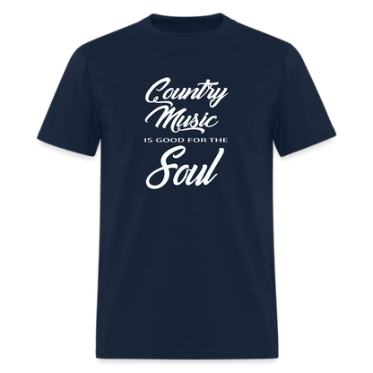 Country music is good for the soul,lifestyle Unisex T-shirt