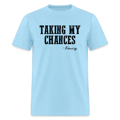 Fancy,Taking My Chances,Country Music Tshirt
