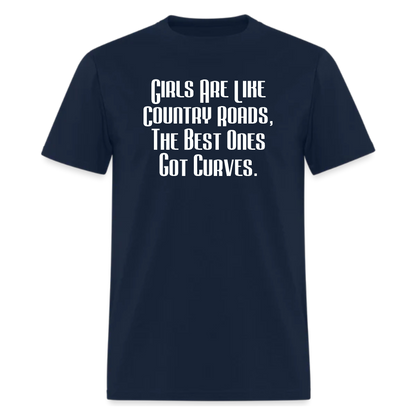 Girls are Like Country Roads,The Best Ones Got Curves Tshirt,Country Music Tshirt