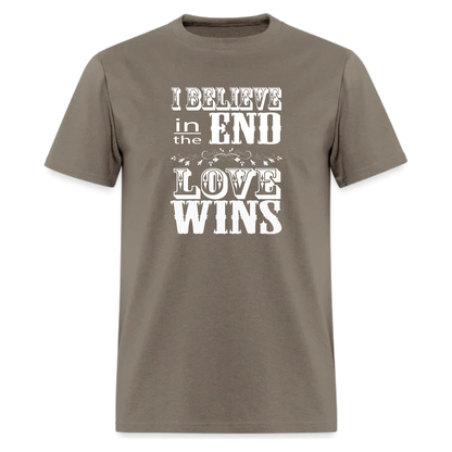 I belive in the end Love wins shirt,Country music Tshirt
