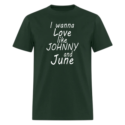 Johnny and June,I Wanna Love Like Johnny and June T-shirt, Music FanT Shirt