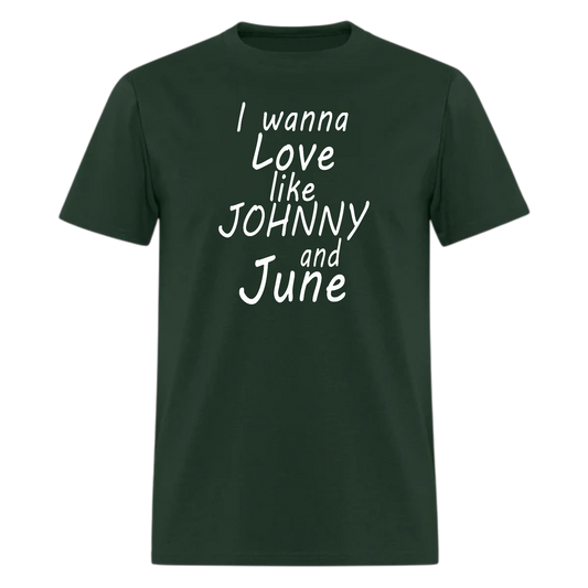 Johnny and June,I Wanna Love Like Johnny and June T-shirt, Music FanT Shirt