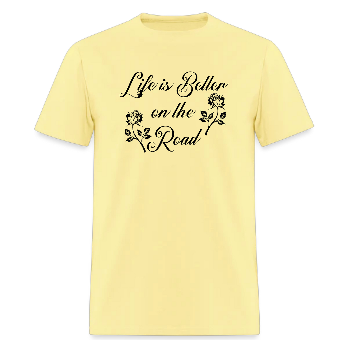 Life is Better on the Road ,Country music T Shirt
