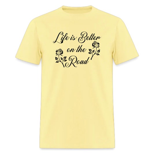 Life is Better on the Road ,Country music T Shirt