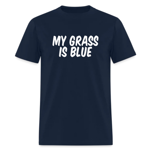 My Grass Is Blue,Country Music Tshirt
