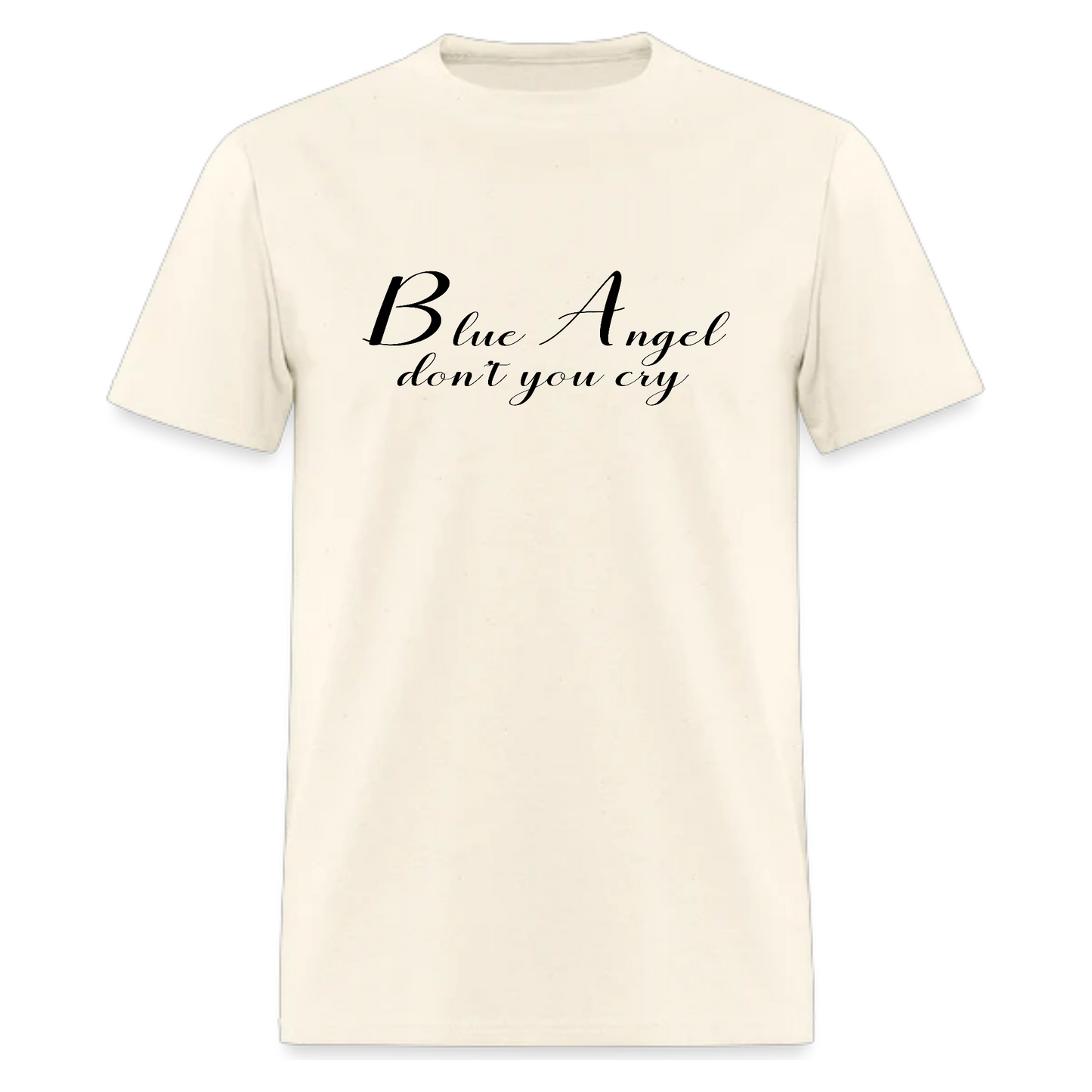 Blue Angel Don't you Cry Music T Shirt