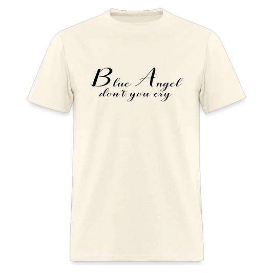 Blue Angel Don't you Cry Music T Shirt