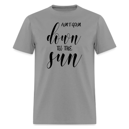 Ain't Goin' Down Till The Sun Comes Up Shirt,Country Music Fan Shirts - Denoss