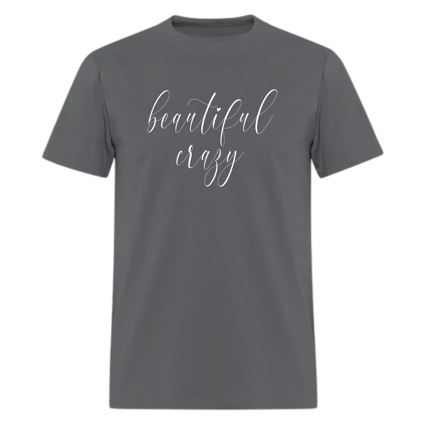 Beautiful Crazy Tshirt,Country Music Tshirt