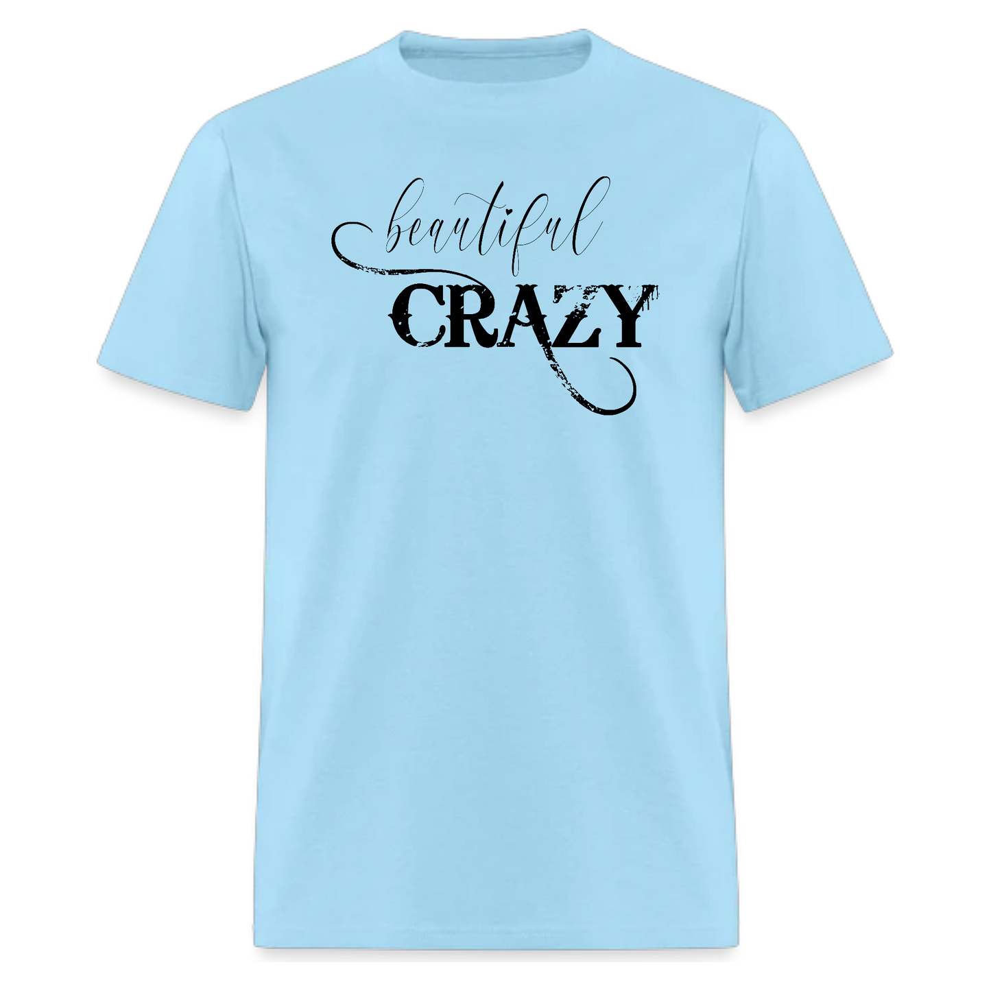 Beautiful Crazy Shirt,Country Music Shirt,Country Concert T-shirt,