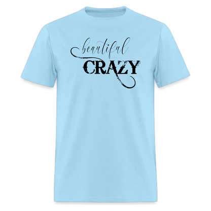Beautiful Crazy Shirt,Country Music Shirt,Country Concert T-shirt,