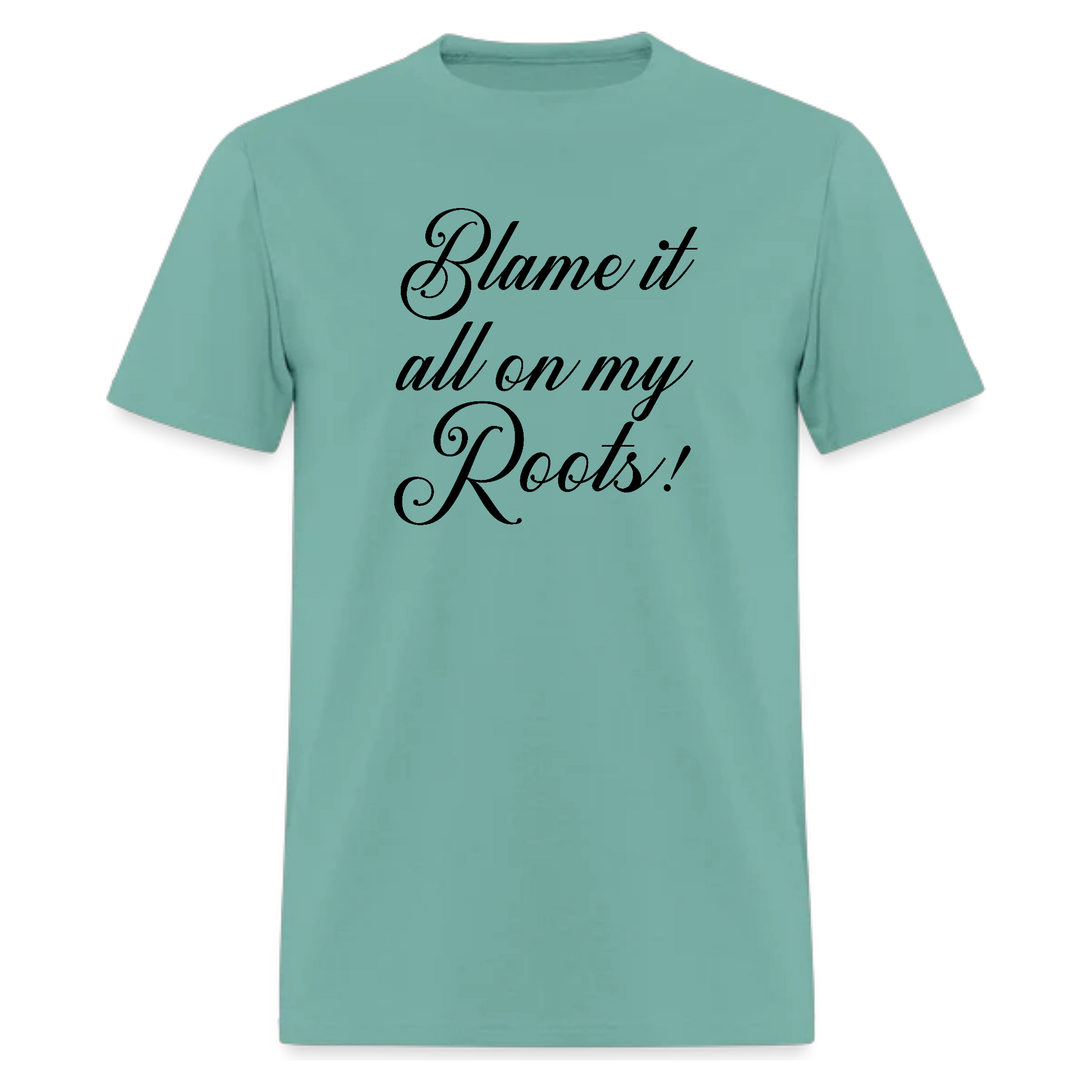 Blame It All On My Roots Tshirt,Country Music Fan T-shirt - Denoss