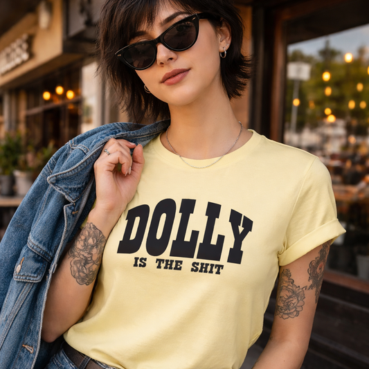 Dolly Parton is the Shit,Country Music tshirt,Dolly Parton tshirt
