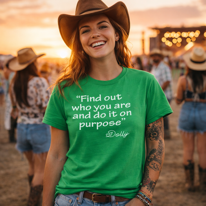 Dolly Parton tshirt,Find Out Who You Are Dolly Tshirt,Country Music tshirt