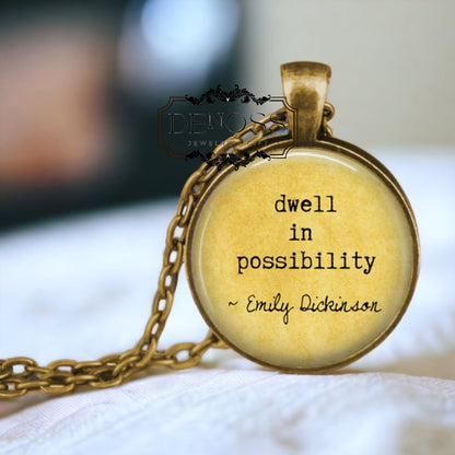 Emily Dickinson Quote Pendant Necklace,Graduation Gift