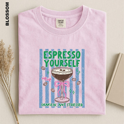 Espresso Yourself Shirt, Espresso Martini T-Shirt, Funny Coffee Cocktail Tee, Shaken Not Stressed T-Shirt, Trendy Espresso Lover Gift Top