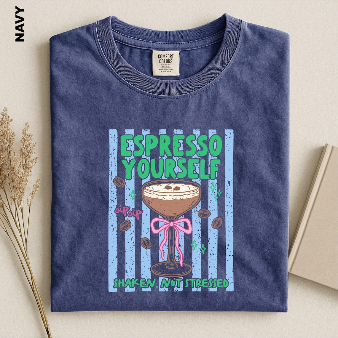 Espresso Yourself Shirt, Espresso Martini T-Shirt, Funny Coffee Cocktail Tee, Shaken Not Stressed T-Shirt, Trendy Espresso Lover Gift Top