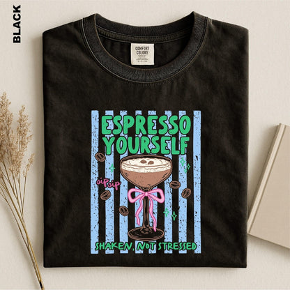 Espresso Yourself Shirt, Espresso Martini T-Shirt, Funny Coffee Cocktail Tee, Shaken Not Stressed T-Shirt, Trendy Espresso Lover Gift Top