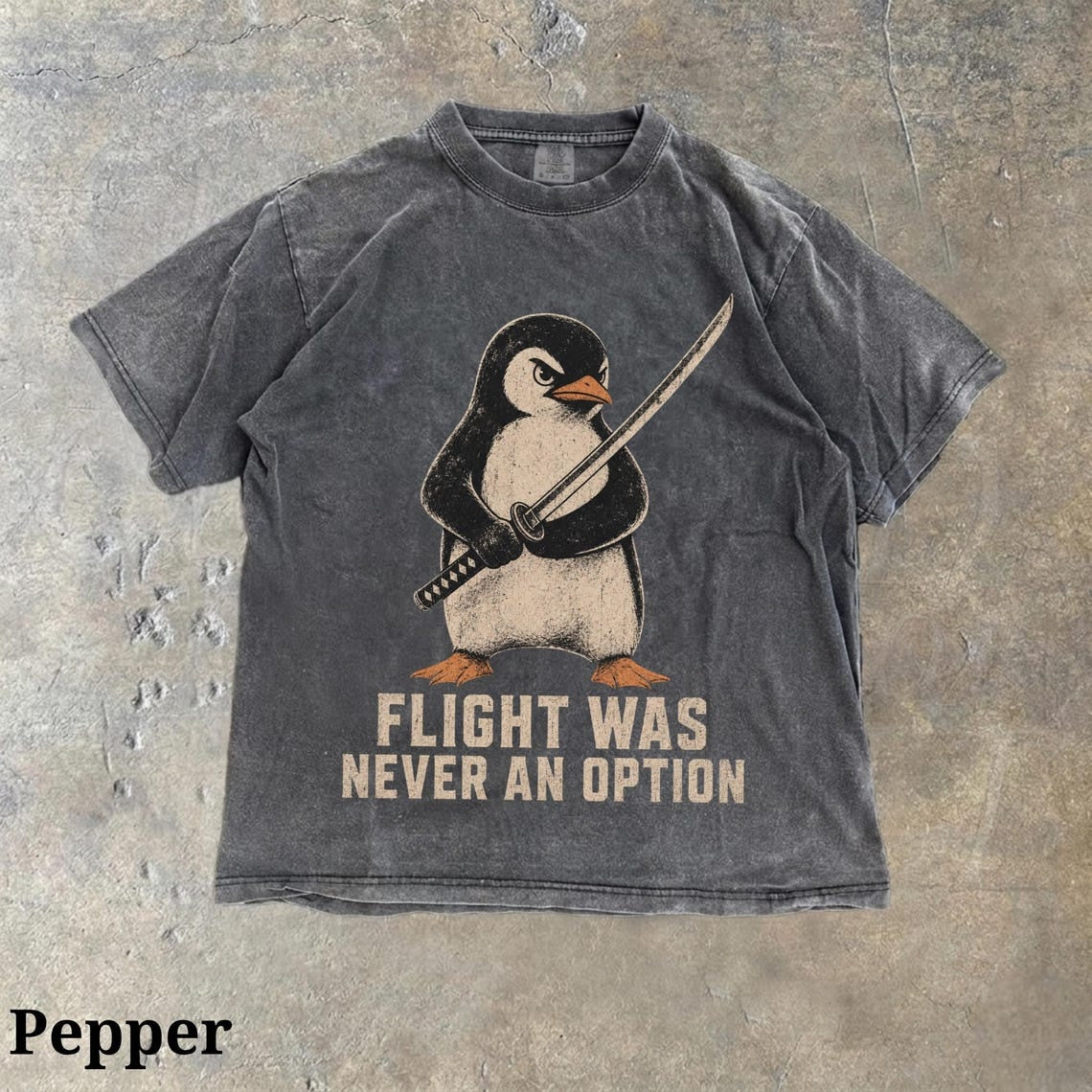 Flight Was Never An Option Shirt, Funny Penguin Knife Tee, Sarcastic Dark Humor Gift, Penguin with Katana T-shirt