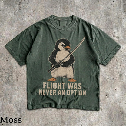 Flight Was Never An Option Shirt, Funny Penguin Knife Tee, Sarcastic Dark Humor Gift, Penguin with Katana T-shirt