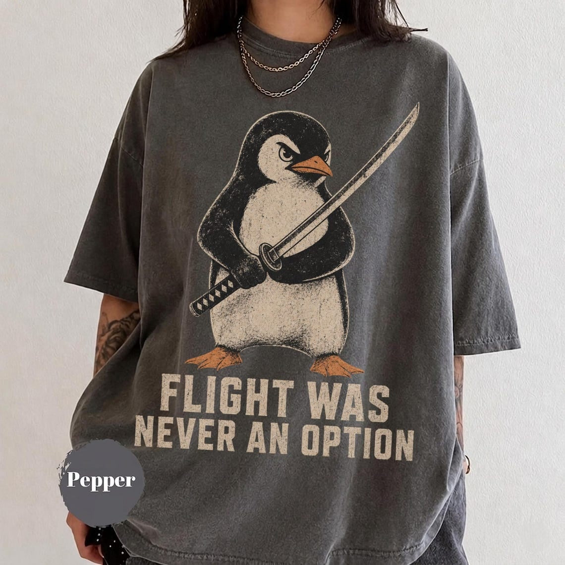 Flight Was Never An Option Shirt, Funny Penguin Knife Tee, Sarcastic Dark Humor Gift, Penguin with Katana T-shirt