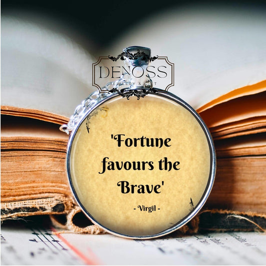 Fortune Favours the Brave Pendant Necklace,Virgil Poetry Quote Jewellery