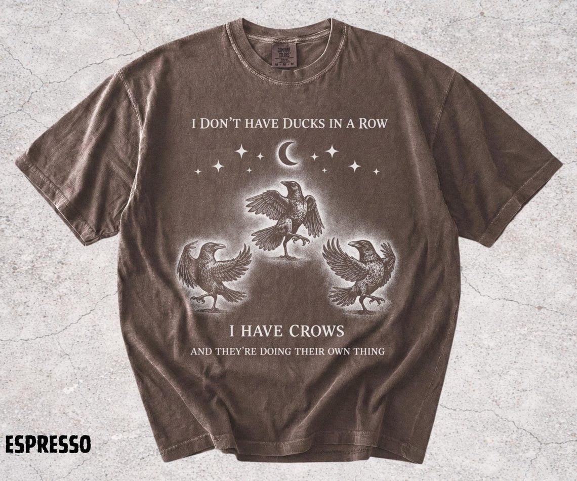Funny Crow Shirt Comfort Colors®, Mental Health Humor Tee, Dark Humor Crow Meme Shirt, Sarcastic Raven Graphic Gift - Denoss