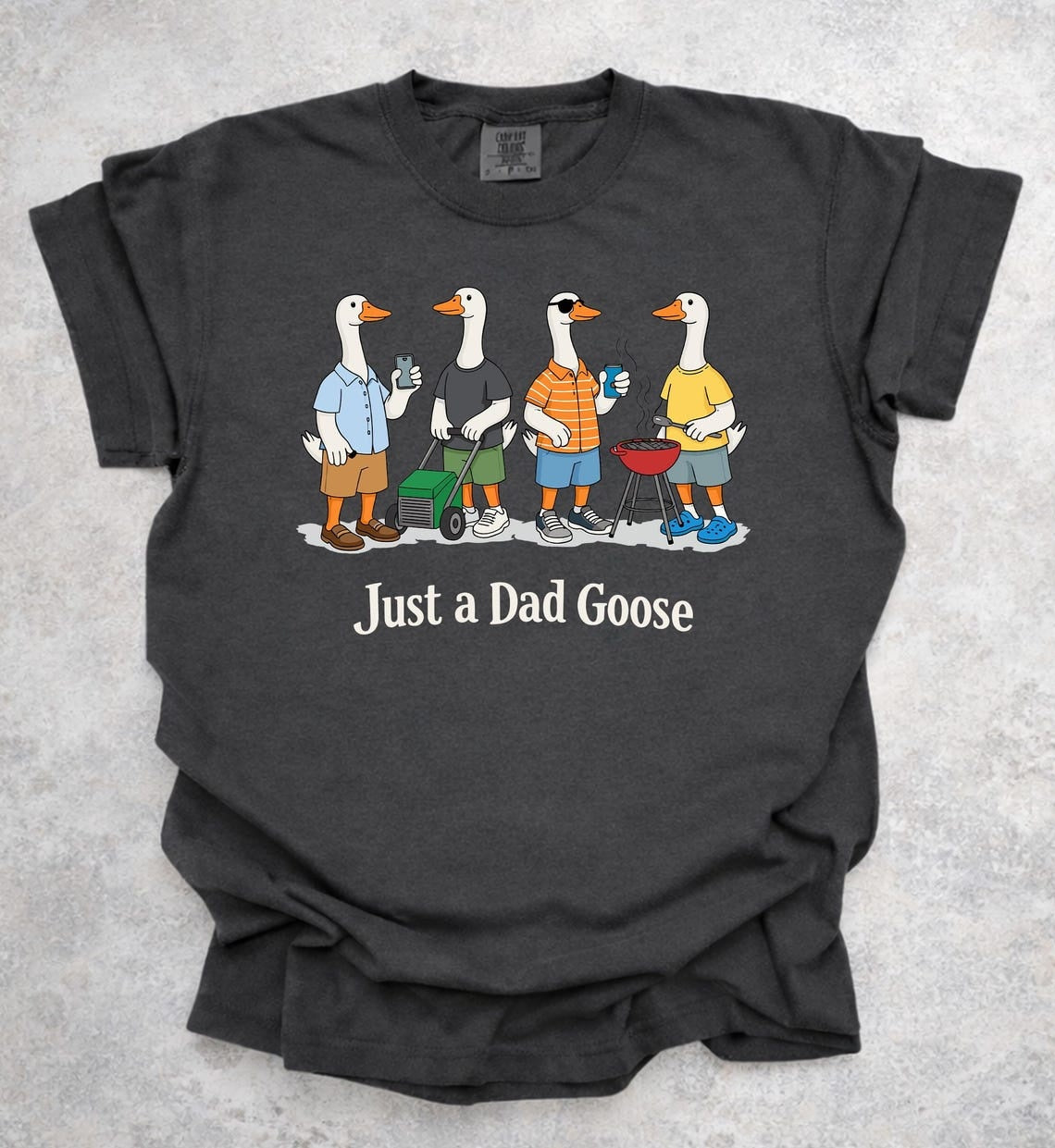 Funny Dad Goose Comfort Colors Shirt, Just A Dad Goose Tee, Dad Life Shirt, Fathers Day Gift, Dad Tee, Funny Goose Shirt
