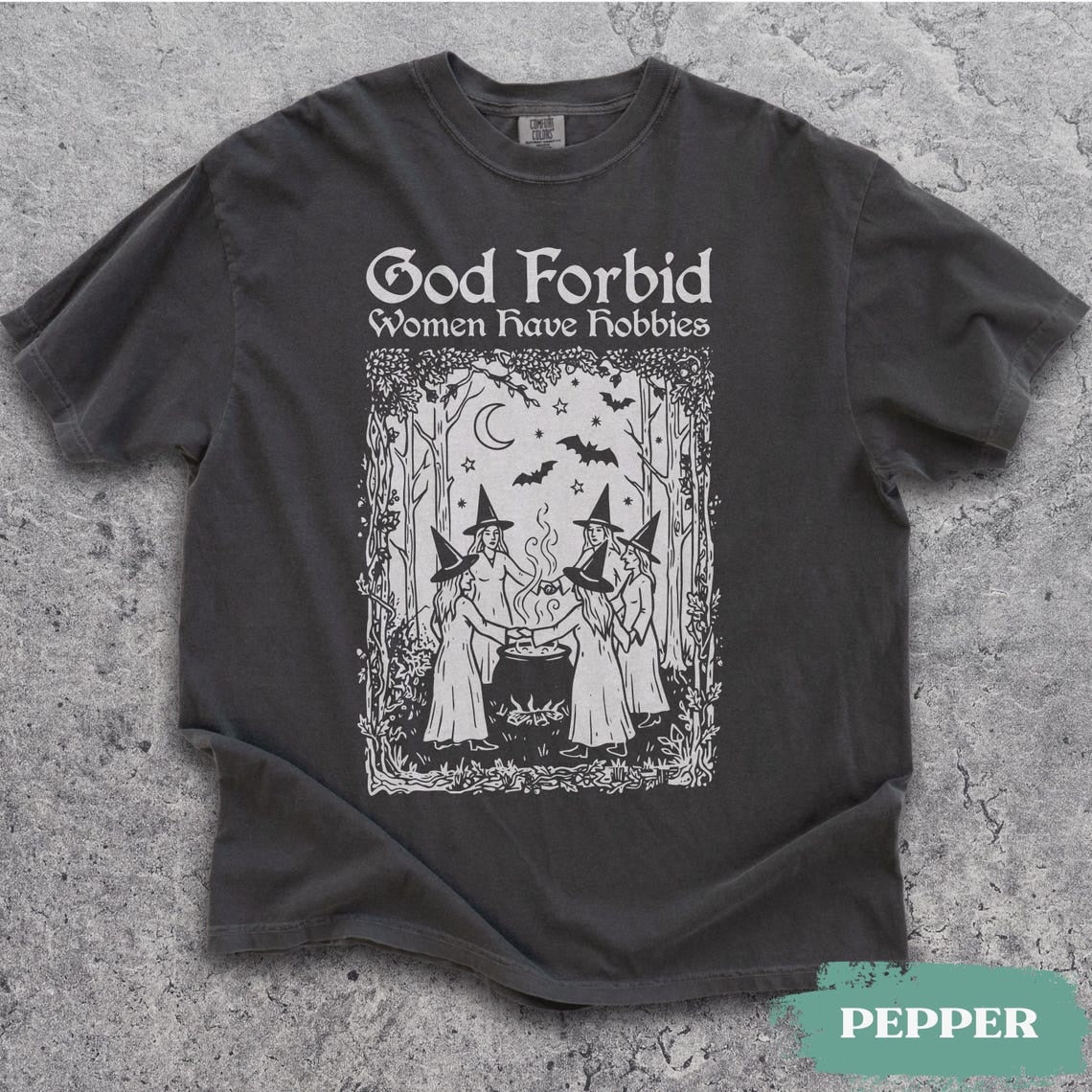God Forbid Women Have Hobbies Shirt, Medieval Halloween Witch TShirt, Retro Feminist tee,