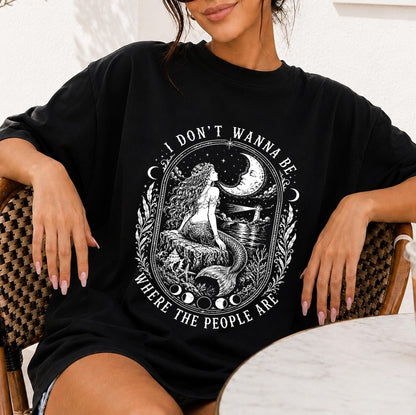 I Don't Wanna Be Where The People Are Shirt, Vintage Mermaid Graphic Tee, Moonlit Siren T-Shirt