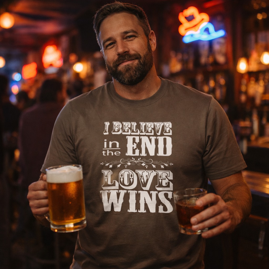 I belive in the end Love wins shirt,Country music Tshirt