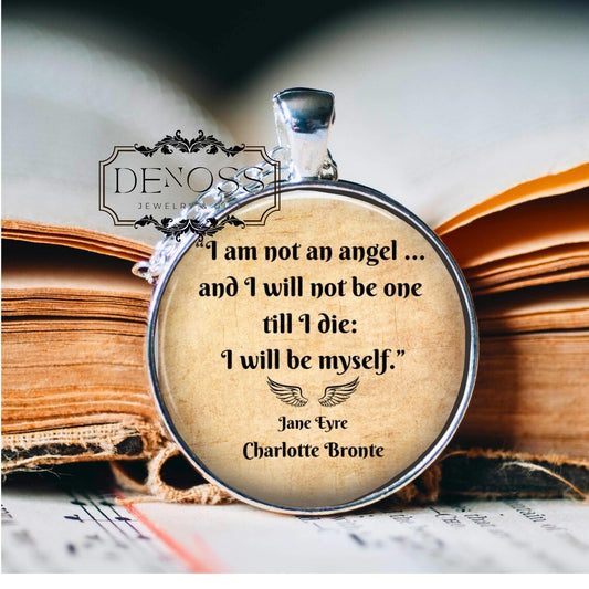 Jane Eyre Quote Pendant Necklace,Charlotte Bronte Jewellery,I am no Angel