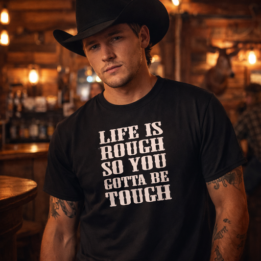 Johnny Cash,Life Is Rough So You Gotta Be Tough Country Music Tshirt